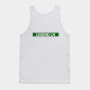 Legend Ln Street Sign Tank Top